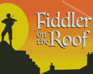 Fiddler On The Roof Diamond Painting
