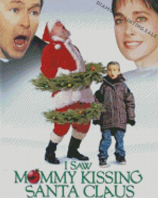 I Saw Mommy Kissing Santa Claus Poster Diamond Painting