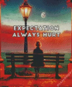 Expectation Always Hurt Art 5D Diamond Painting