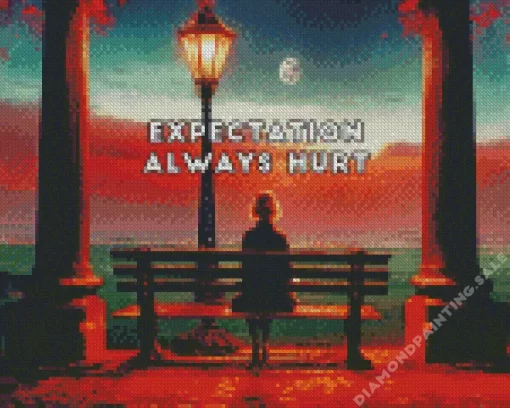 Expectation Always Hurt Art 5D Diamond Painting